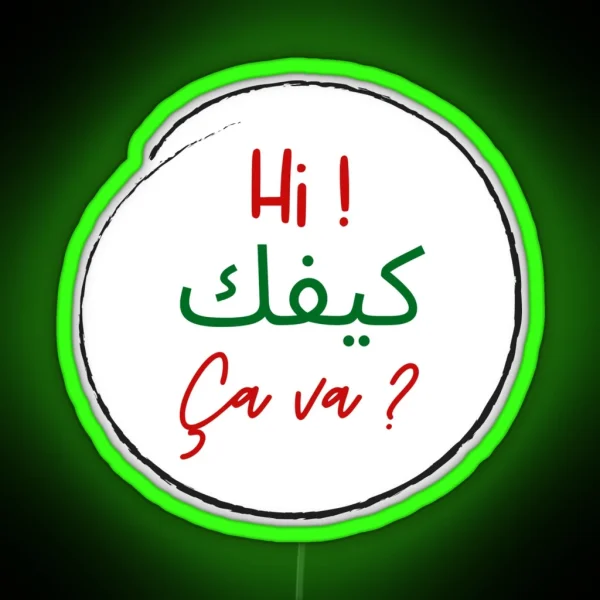 Hi Kifak Ca Va Lebanese Dialect RGB Neon Sign