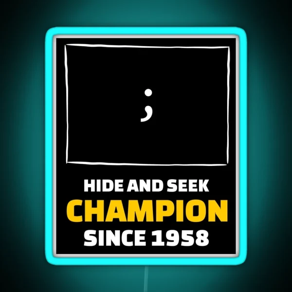 Hide And Seek Champion Funny Programming Jokes RGB Neon Sign