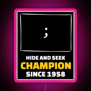 Hide And Seek Champion Funny Programming Jokes RGB Neon Sign