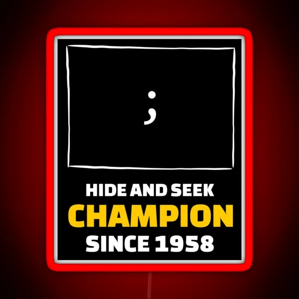 Hide And Seek Champion Funny Programming Jokes RGB Neon Sign