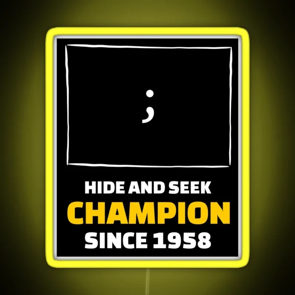 Hide And Seek Champion Funny Programming Jokes RGB Neon Sign