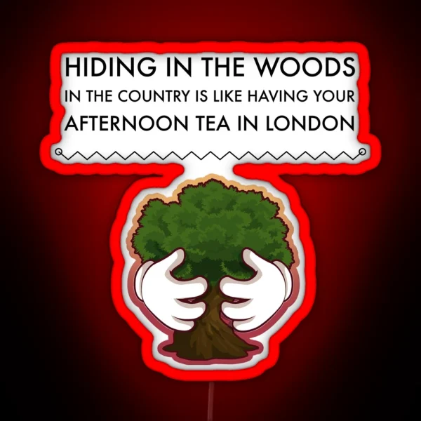 Hiding In The Woods RGB Neon Sign