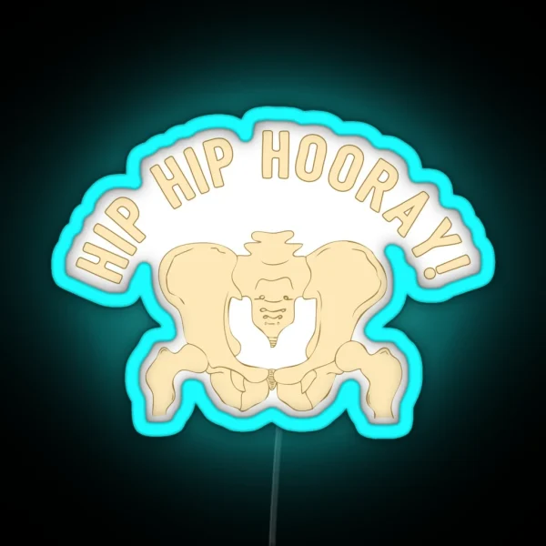 Hip Hip Hooray Funny Medical Student Quote RGB Neon Sign