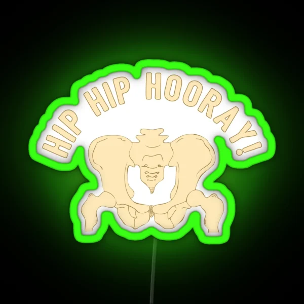 Hip Hip Hooray Funny Medical Student Quote RGB Neon Sign