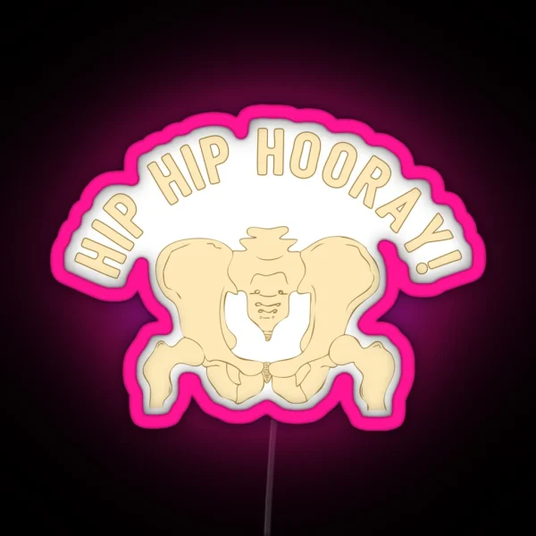 Hip Hip Hooray Funny Medical Student Quote RGB Neon Sign