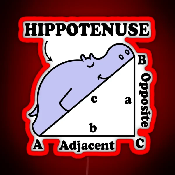 Hippotenuse Hypotenuse Math Pun RGB Neon Sign