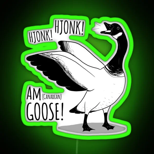 HJONK HJONK AM Canadian GOOSE RGB Neon Sign