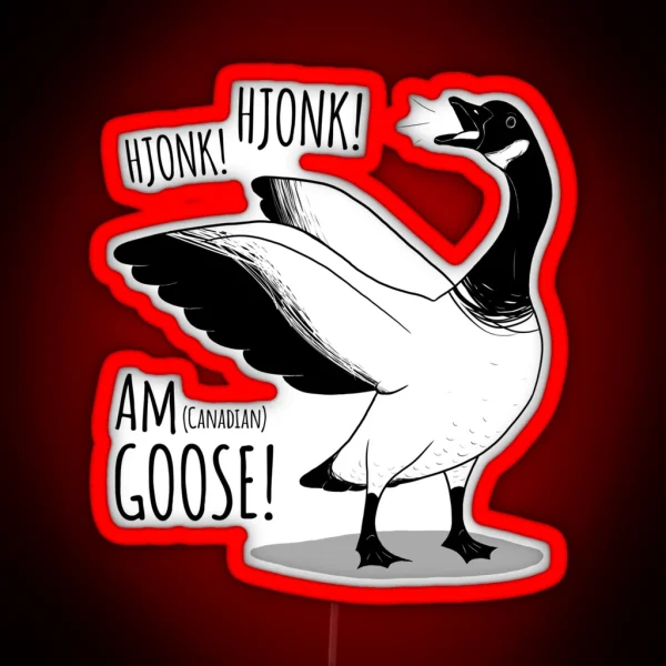 HJONK HJONK AM Canadian GOOSE RGB Neon Sign