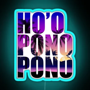 Ho Oponopono Happiness Transform To Success Hawaiian Style RGB Neon Sign