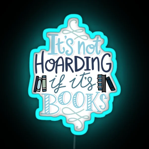 Hoarding Books Blue Book Nerd RGB Neon Sign