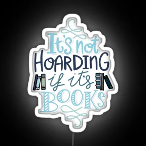 Hoarding Books Blue Book Nerd RGB Neon Sign