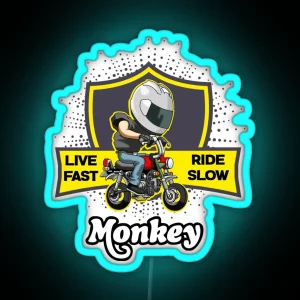 HONDA MONKEY LIVE FAST RIDE SLOW NEW 2022 DESIGN RGB Neon Sign