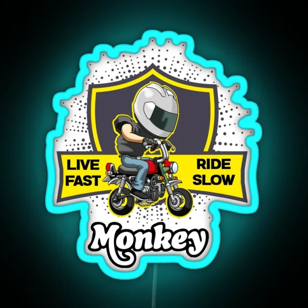 HONDA MONKEY LIVE FAST RIDE SLOW NEW 2022 DESIGN RGB Neon Sign