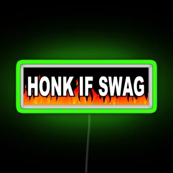 Honk If Swag RGB Neon Sign