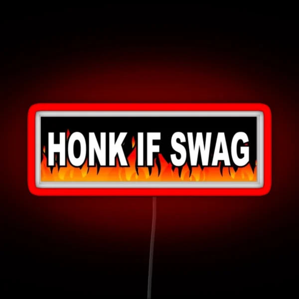 Honk If Swag RGB Neon Sign