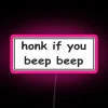 Honk If You Beep Beep Bumper Led RGB Neon Sign - Image 6