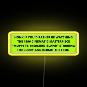 Honk If You D Rather Be Watching RGB Neon Sign