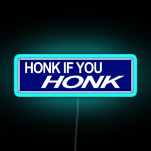 Honk If You HONK Bumper Led RGB Neon Sign