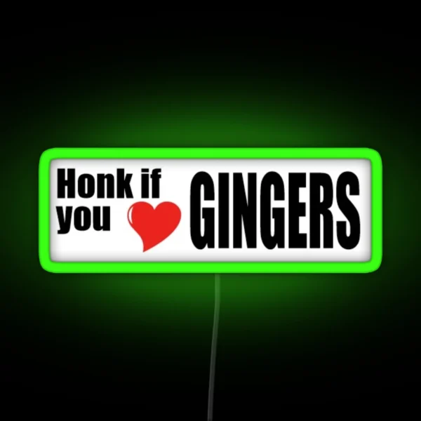 Honk If You Love Gingers Fun Joke Led Magnet RGB Neon Sign