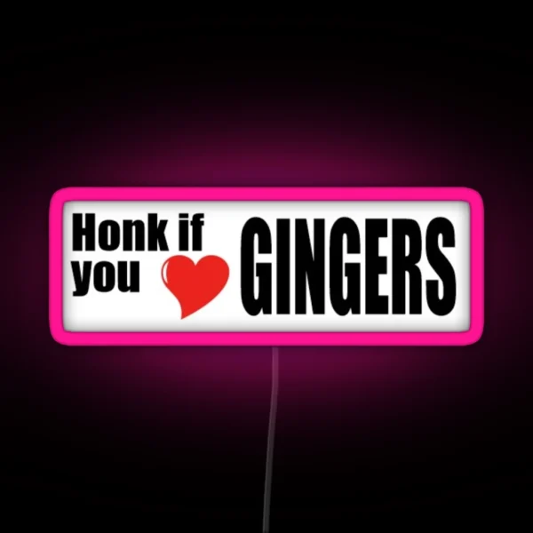 Honk If You Love Gingers Fun Joke Led Magnet RGB Neon Sign