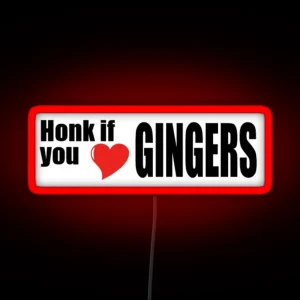 Honk If You Love Gingers Fun Joke Led Magnet RGB Neon Sign