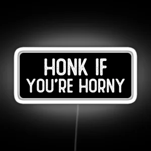 Honk If You Re Horny Cool Biker RGB Neon Sign