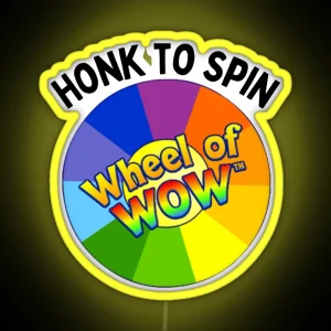 Honk To Spin The Wheel Of Wow Webkinz Bumper Led RGB Neon Sign