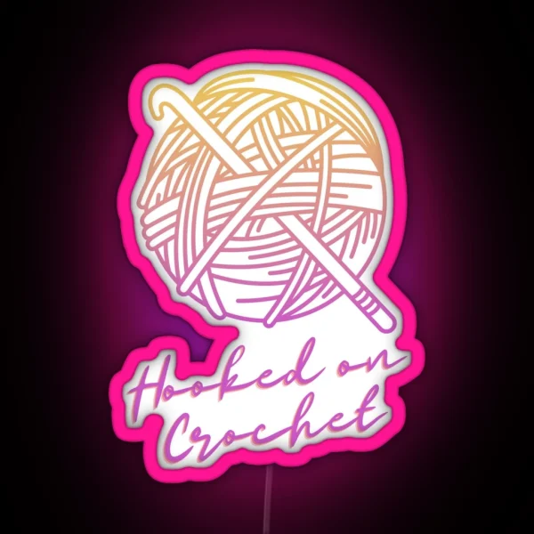 Hooked On Crochet RGB Neon Sign