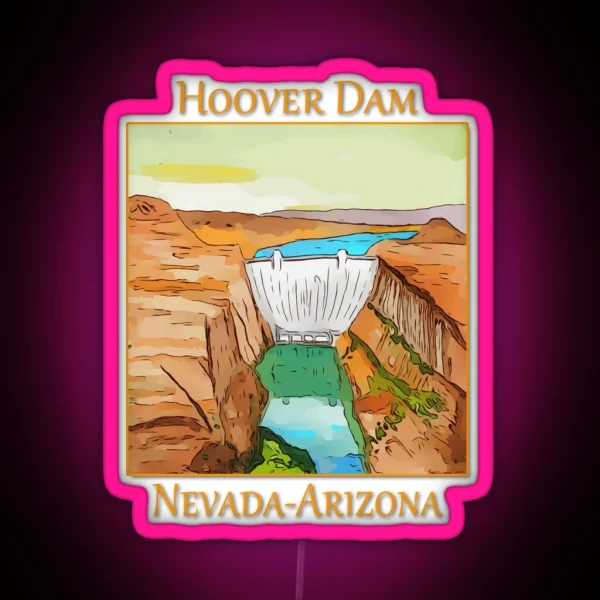 Hoover Dam On The Colorado River On The Nevada Arizona RGB Neon Sign