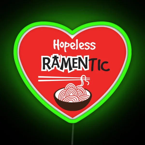 Hopeless Ramentic Ramen Noodle Lover Japanese RGB Neon Sign