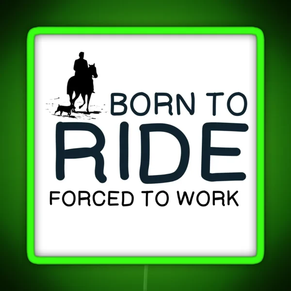 HORSES BORN TO RIDE RGB Neon Sign