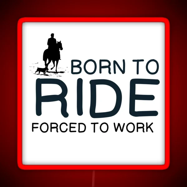 HORSES BORN TO RIDE RGB Neon Sign
