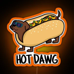 Hot Dawg Funny Hot Dog Puns RGB Neon Sign