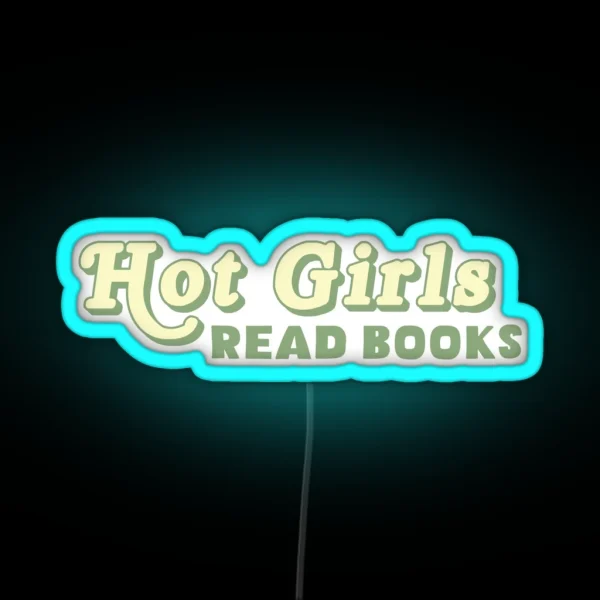 Hot Girls Read Books Green RGB Neon Sign