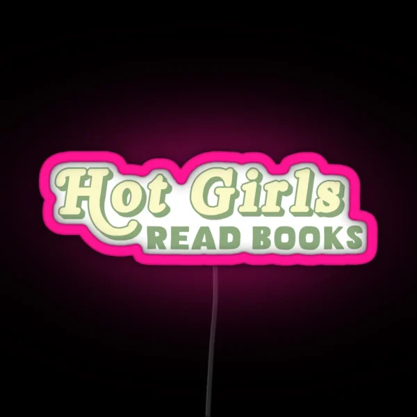 Hot Girls Read Books Green RGB Neon Sign