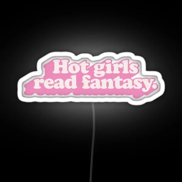 Hot Girls Read Fantasy RGB Neon Sign