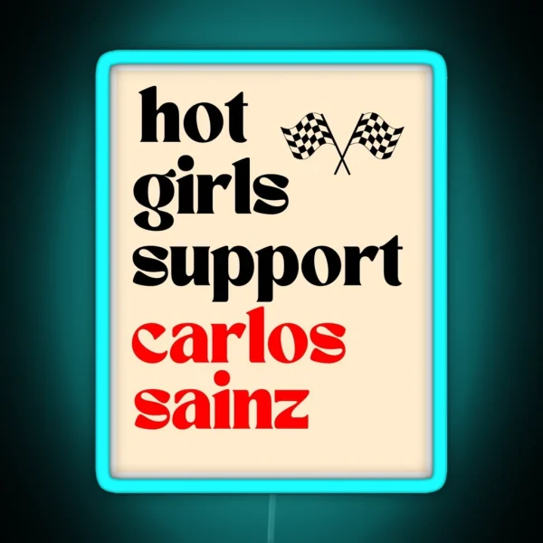 Hot Girls Support Carlos Sainz RGB Neon Sign