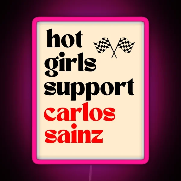Hot Girls Support Carlos Sainz RGB Neon Sign