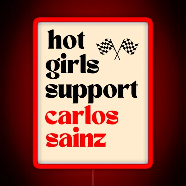 Hot Girls Support Carlos Sainz RGB Neon Sign