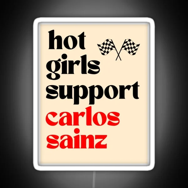 Hot Girls Support Carlos Sainz RGB Neon Sign