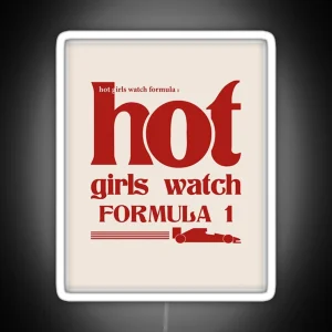 Hot Girls Watch Formula 1 RGB Neon Sign