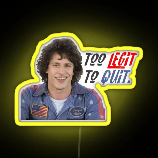 Hot Rod 2 Legit 2 Quit RGB Neon Sign