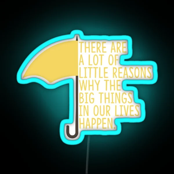 How I Met Your Mother Quote RGB Neon Sign