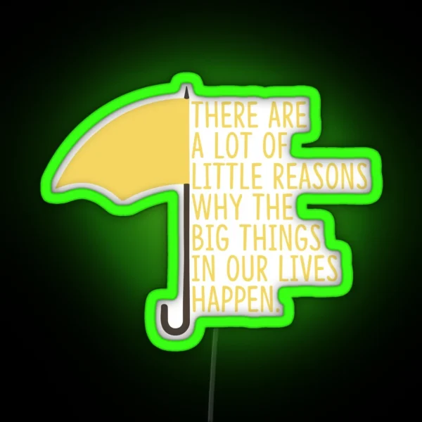 How I Met Your Mother Quote RGB Neon Sign