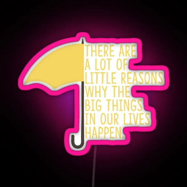 How I Met Your Mother Quote RGB Neon Sign