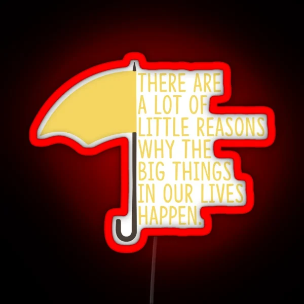 How I Met Your Mother Quote RGB Neon Sign