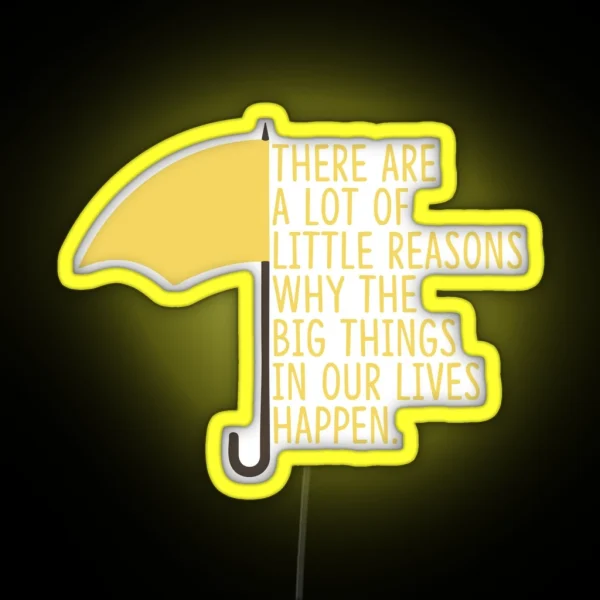 How I Met Your Mother Quote RGB Neon Sign