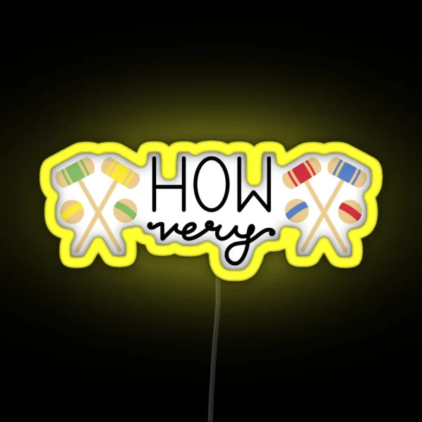 How Very RGB Neon Sign