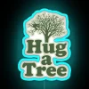 Hug A Tree For You And Me RGB Neon Sign - Image 3