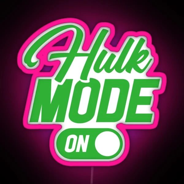 HULK MODE ON RGB Neon Sign